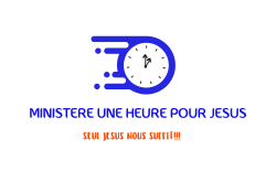 MINISTERE UNE HEURE POUR JESUS