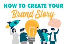 Comment créer la parfaite histoire de marque